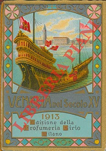  Venezia nel secolo XV.
