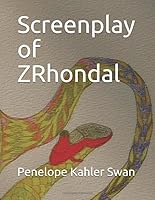 Screenplay of ZRhondal 1734385138 Book Cover