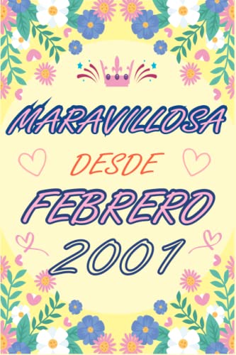 CUADERNO, MARAVILLOSA DESDE FEBRERO 2001: Regalo de 22 cumpleaños para mujeres y hombres, ideas de 22 cumpleaños... un cumpleaños... divertido, ... regalo de 22 cumpleaños para él/ella.