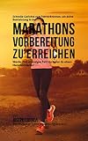Schnelle Gerichte zum Fettverbrennen, um deine Bestleistung in der Marathon-Vorbereitung zu erreichen: Werde überschüssiges Fett los bevor du einen Marathon läufst!