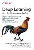 Deep Learning für die Biowissenschaften: Einsatz von Deep Learning in Genomik, Biophysik, Mikroskopie und medizinischer Analyse (Animals)