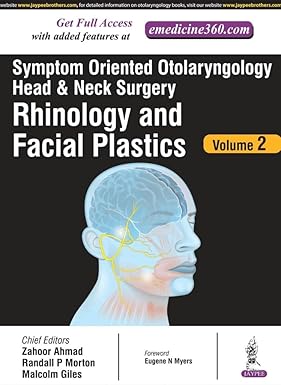 SYMPTOM ORIENTED OTOLARYNGOLOGY HEAD & NECK SURGERY(RHINOLOGY AND FACIAL PLASTICS) VOL.2