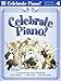 Celebrate Piano!: Lesson and Musicianship, 4