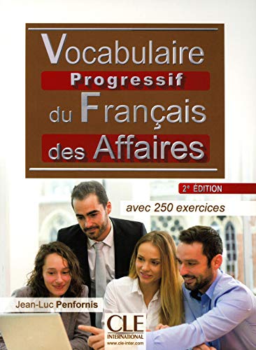 9782090381061 Vocabulaire progressif du français des affaires. Niveau intermédiaire. Per le Scuole superiori. Con aggiornamento online. Con e-book. Con CD-Audio: Avec 250 exercices