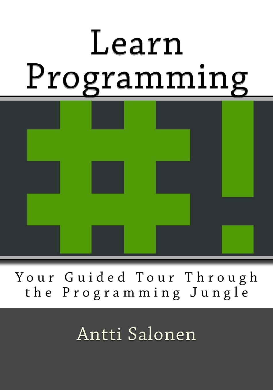 Buy Learn Programming: Your Guided Tour Through the Programming Jungle — BookShops.in