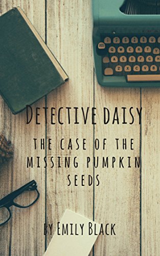 Detective Daisy and the missing pumpkin seeds