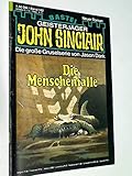  Geisterjäger John Sinclair 1. Auflage Band 162 Die Menschenfalle, Bastei Roman-Heft, ERSTAUSGABE 1981