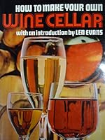 How to Make Your Own Wine Cellar 0600072339 Book Cover