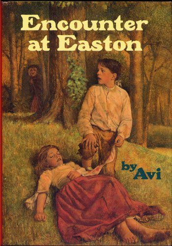 Encounter at Easton 0688052959 Book Cover