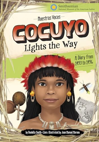 Cocuyo Lights the Way (Nuestras Voces) (English Edition)