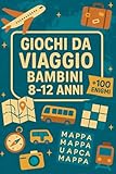 Giochi Da Viaggio Bambini 8-12 Anni: +100 Enigmi con soluzioni potenziano logica, memoria e concentrazione durante spostamenti e attese con formato tascabile e difficoltà crescente.