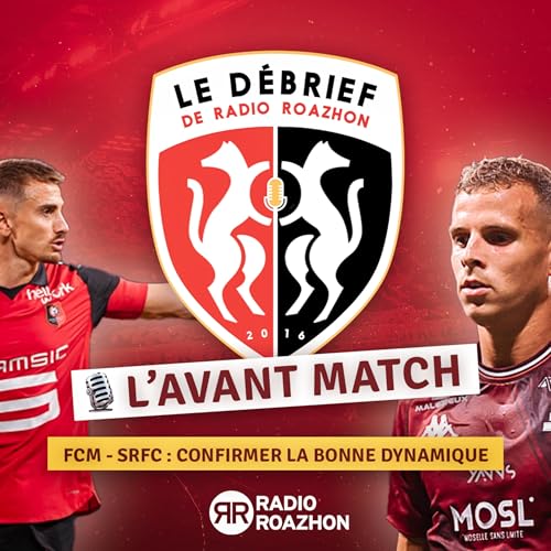 "Confirmer la bonne DYNAMIQUE" L'Avant-Match Metz/Rennes