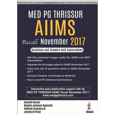 MED PG Thrissur AIIMS Recall November 2017 Questions and Answers with Explanations