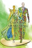 Carnival Awakening: A Travel-Size Coloring Journey Inspired by Carnival,...