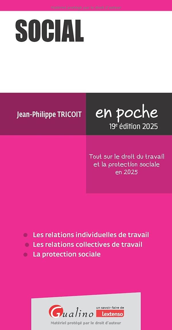 Social 2025: Tout sur le droit du travail et la protection sociale en 2025
