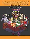 iAmMoshow The Cat Rapper Official Coloring Book: Meowliday Edition