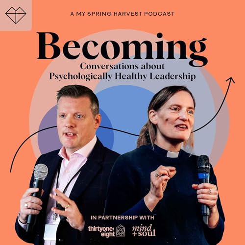 『Becoming: A My Spring Harvest Podcast』のカバーアート