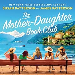 The Mother-Daughter Book Club Audiolibro Por Susan Patterson, James Patterson arte de portada