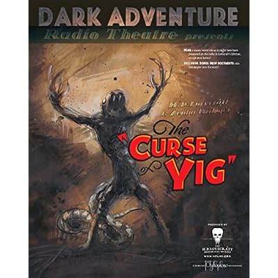 The Curse of Yig - Dark Adventure Radio Theatre
