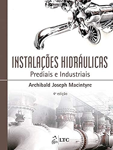 Instalações Hidráulicas - Prediais e Industriais