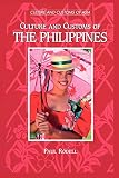 Culture and Customs of the Philippines (Cultures and Customs of the World)