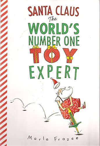 Santa Claus the world's number one toy expert 0439900875 Book Cover