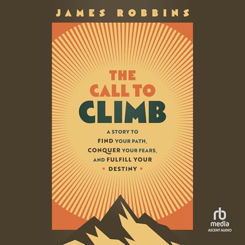 The Call to Climb [Written by James Robbins] episode artwork