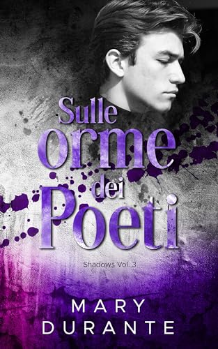 Sulle orme dei poeti (Shadows Vol. 3) (Italian Edition)