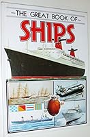 The Great Book of Ships 0865920648 Book Cover