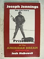 Prisoner of the American dream B001BIKNVQ Book Cover