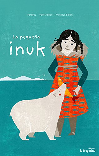 La Pequeña Inuk (MULLARERO)