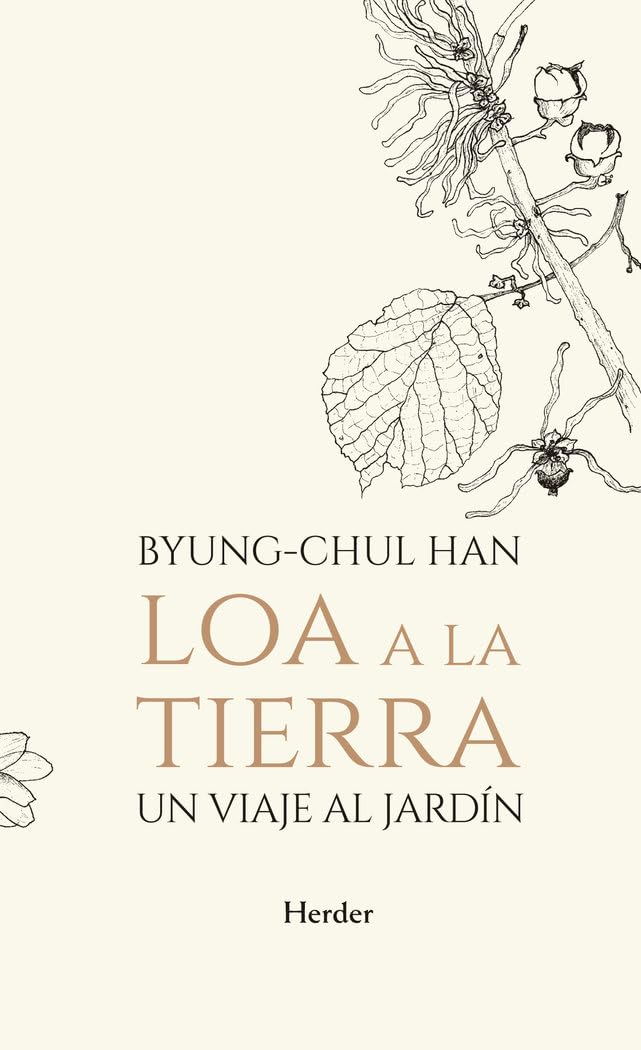 Loa a la Tierra: Un Viaje Al Jardin (fuera de colección)