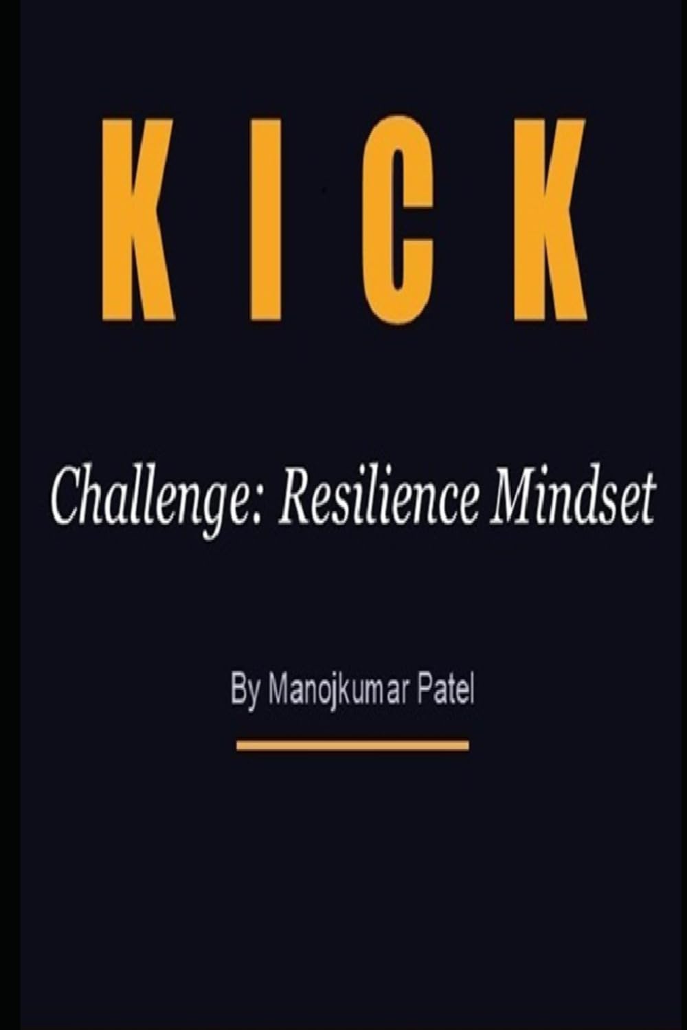KICK: Challenge - Resilience Mindset