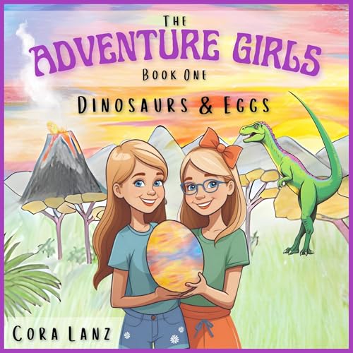 Page de couverture de The Adventure Girls: Dinosaurs & Eggs