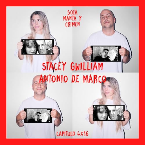 4x16 Stacey Gwilliam & Antonio de Marco