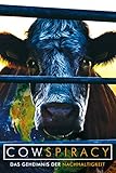 Cowspiracy - Das Geheimnis der Nachhaltigkeit [dt./OV]