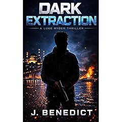 Dark Extraction Audiobook By J. Benedict cover art