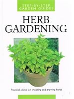 Herb Gardening [Paperback] 1901683095 Book Cover