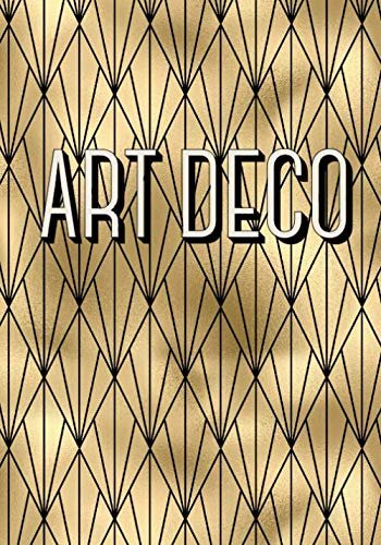 Art Deco: A decorative book for coffee tables, bookshelves and end tables: Stack 'art movement' decor books to add home decor to bedrooms, lounges and ... book: Ideal for your own home or as a gift.