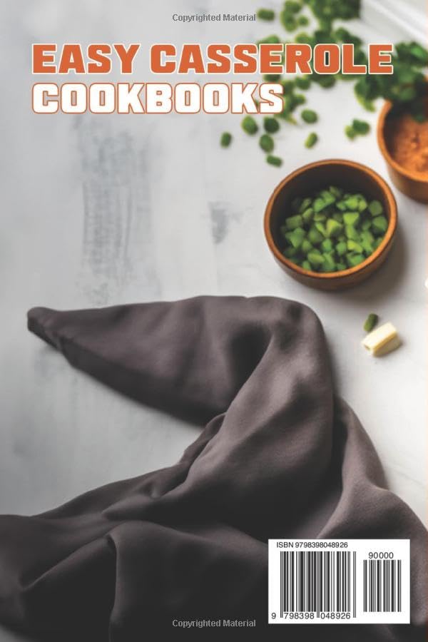 Easy Casserole Cookbooks: Comforting One Pot Meals Cookbooks For Busy Home Cooks - Image 2