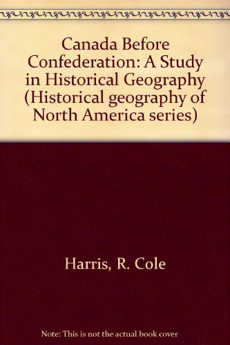 Canada Before Confederation 0195017927 Book Cover