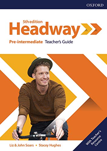 New Headway 5th Edition Pre-Intermediate. Teacher's Book & Teacher's Resource Pack (Headway Fifth Edition)