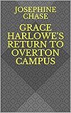  Grace Harlowe\'s Return to Overton Campus (English Edition)