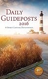 Daily Guideposts 2016: A Spirit-Lifting Devotional