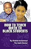 How to Teach Math to Black Students