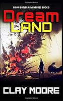 Dreamland (Brian Butler Adventures) 1653700599 Book Cover