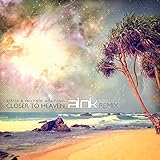Closer to Heaven (Alok Remix)