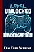 Produktbild Level Unlocked Kindergarten Video Game Gaming Back To School Composition notebook: composition notebook for kids, back to school gift