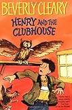 Henry and the Clubhouse by Cleary, Beverly [Harper Collins,2007] (Paperback) Reprint Edition