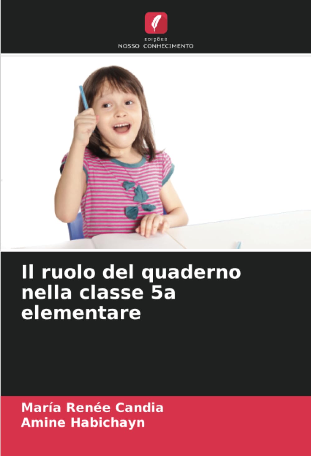 Il ruolo del quaderno nella classe 5a elementare